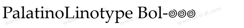 PalatinoLinotype Bol字体转换